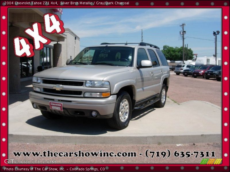 Silver Birch Metallic / Gray/Dark Charcoal 2004 Chevrolet Tahoe Z71 4x4