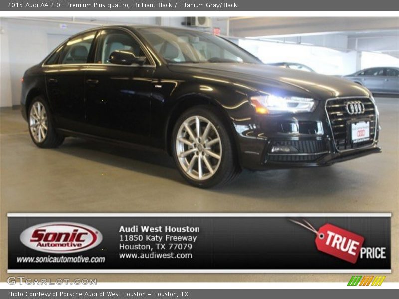 Brilliant Black / Titanium Gray/Black 2015 Audi A4 2.0T Premium Plus quattro