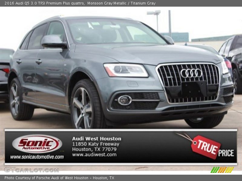 Monsoon Gray Metallic / Titanium Gray 2016 Audi Q5 3.0 TFSI Premium Plus quattro