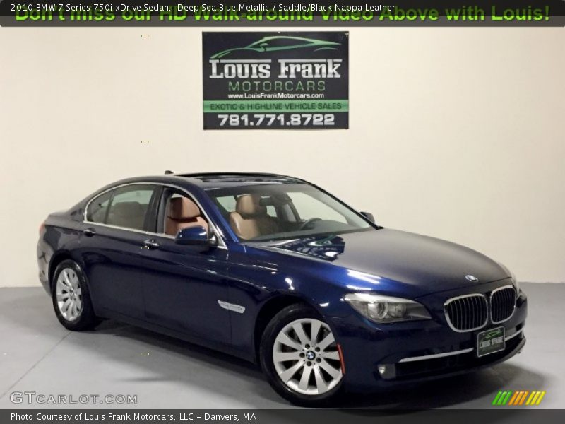 Deep Sea Blue Metallic / Saddle/Black Nappa Leather 2010 BMW 7 Series 750i xDrive Sedan