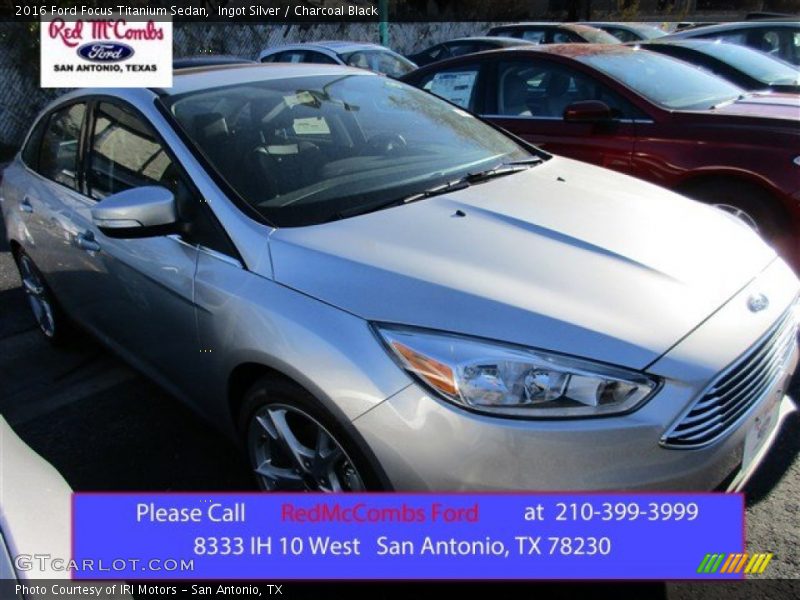 Ingot Silver / Charcoal Black 2016 Ford Focus Titanium Sedan