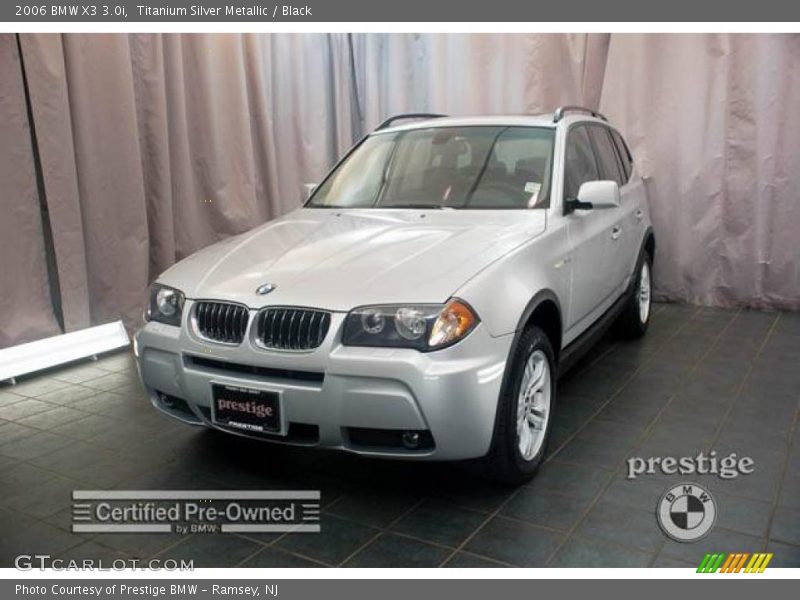 Titanium Silver Metallic / Black 2006 BMW X3 3.0i