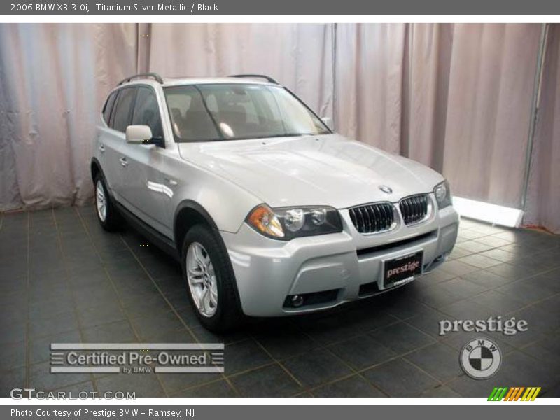 Titanium Silver Metallic / Black 2006 BMW X3 3.0i