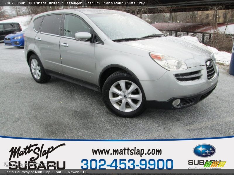 Titanium Silver Metallic / Slate Gray 2007 Subaru B9 Tribeca Limited 7 Passenger