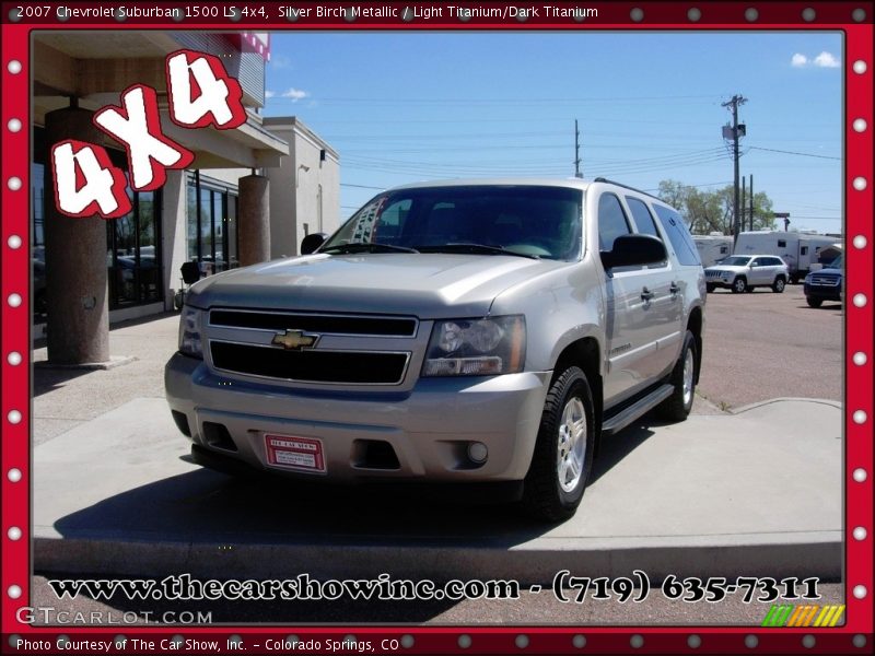 Silver Birch Metallic / Light Titanium/Dark Titanium 2007 Chevrolet Suburban 1500 LS 4x4