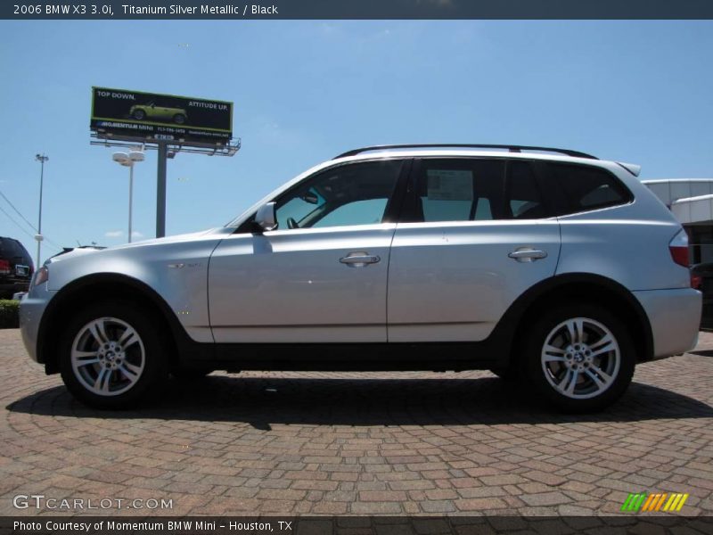 Titanium Silver Metallic / Black 2006 BMW X3 3.0i