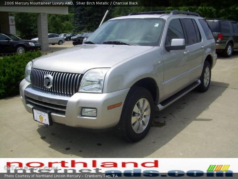 Silver Birch Metallic / Charcoal Black 2006 Mercury Mountaineer Luxury AWD
