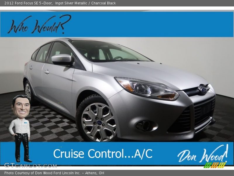 Ingot Silver Metallic / Charcoal Black 2012 Ford Focus SE 5-Door