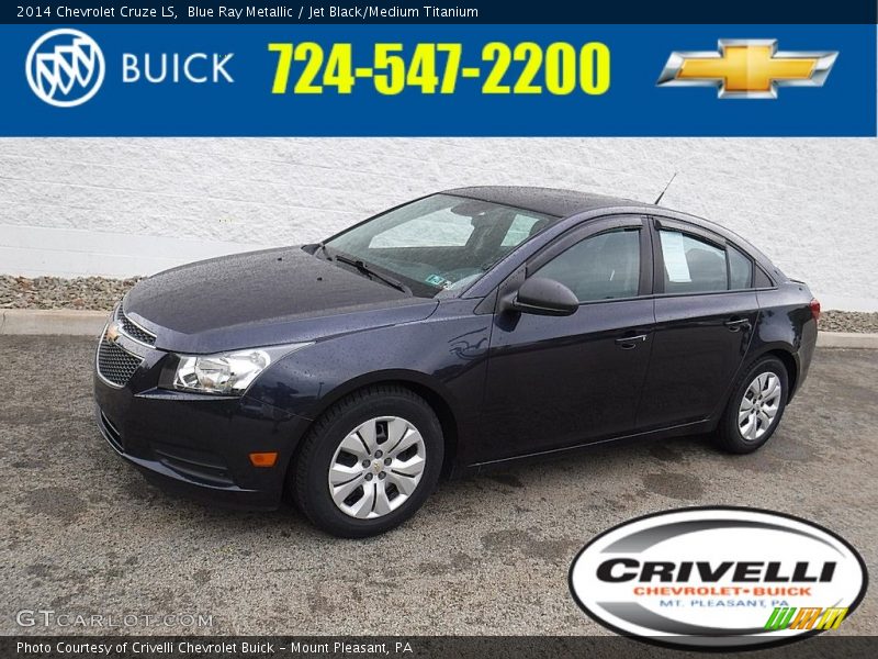 Blue Ray Metallic / Jet Black/Medium Titanium 2014 Chevrolet Cruze LS
