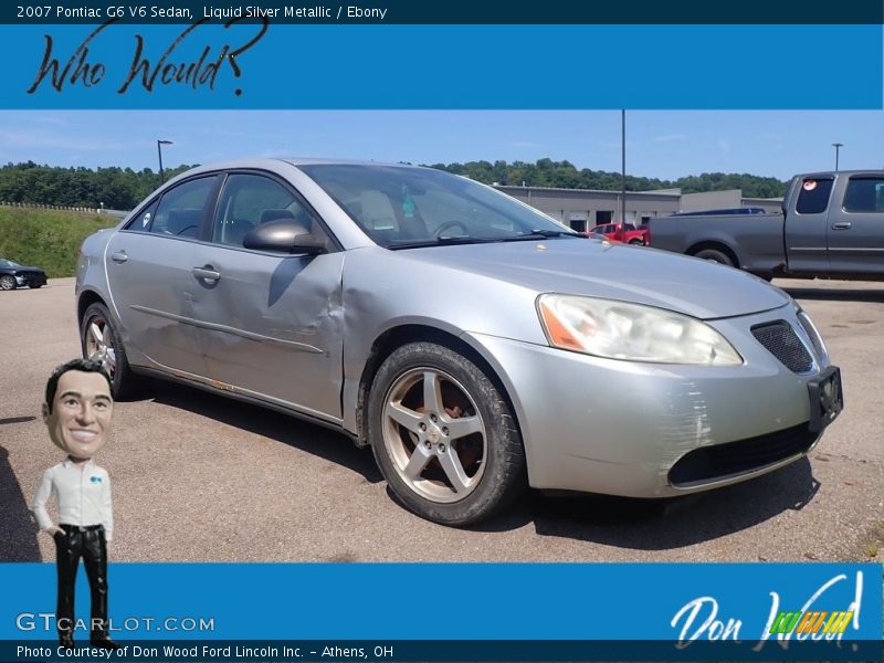 Liquid Silver Metallic / Ebony 2007 Pontiac G6 V6 Sedan