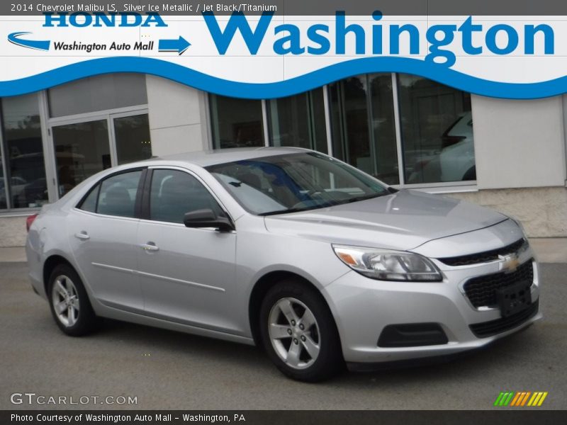 Silver Ice Metallic / Jet Black/Titanium 2014 Chevrolet Malibu LS