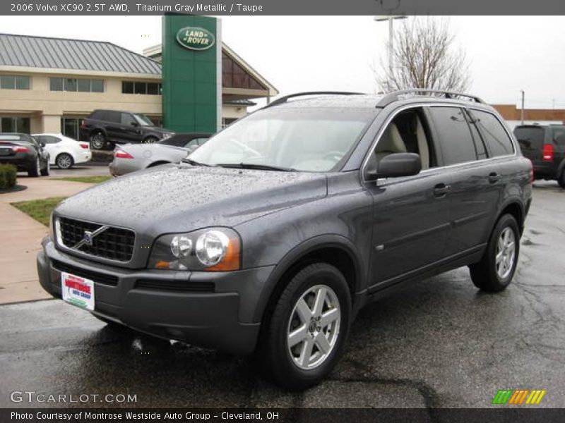 Titanium Gray Metallic / Taupe 2006 Volvo XC90 2.5T AWD