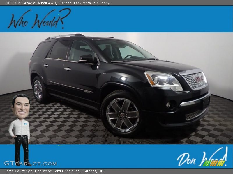 Carbon Black Metallic / Ebony 2012 GMC Acadia Denali AWD