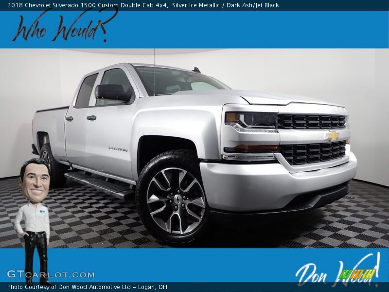 Silver Ice Metallic / Dark Ash/Jet Black 2018 Chevrolet Silverado 1500 Custom Double Cab 4x4