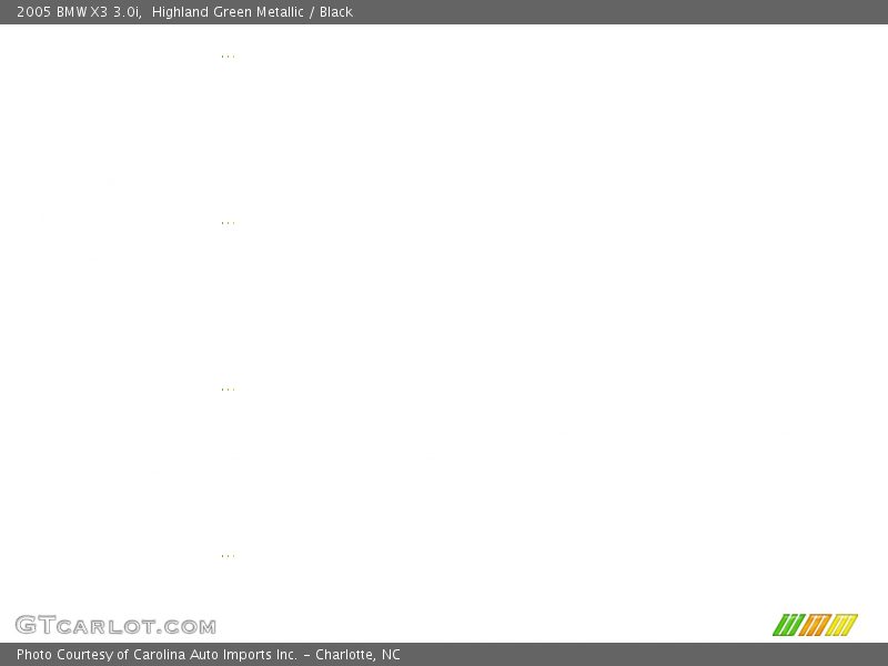Highland Green Metallic / Black 2005 BMW X3 3.0i