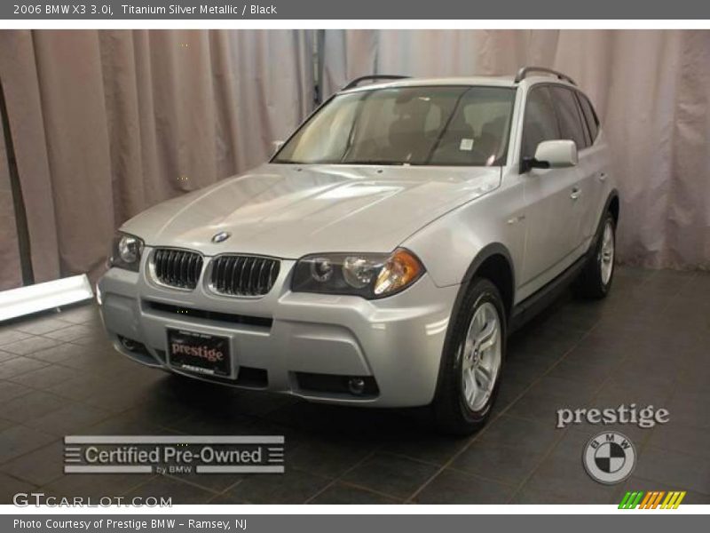 Titanium Silver Metallic / Black 2006 BMW X3 3.0i