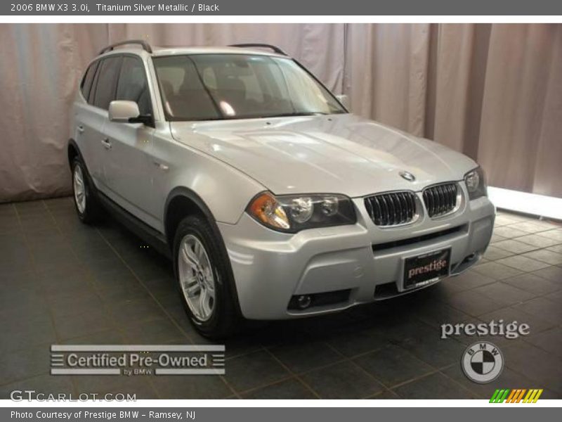 Titanium Silver Metallic / Black 2006 BMW X3 3.0i