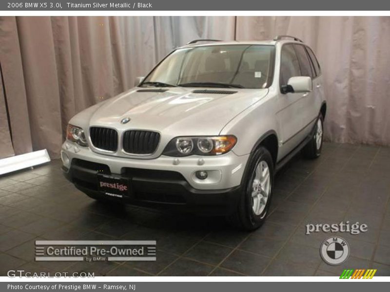 Titanium Silver Metallic / Black 2006 BMW X5 3.0i