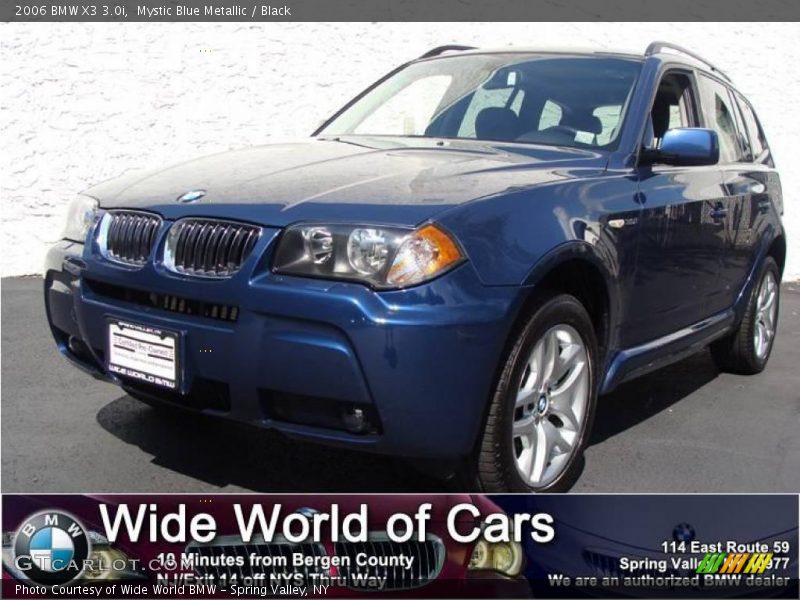 Mystic Blue Metallic / Black 2006 BMW X3 3.0i