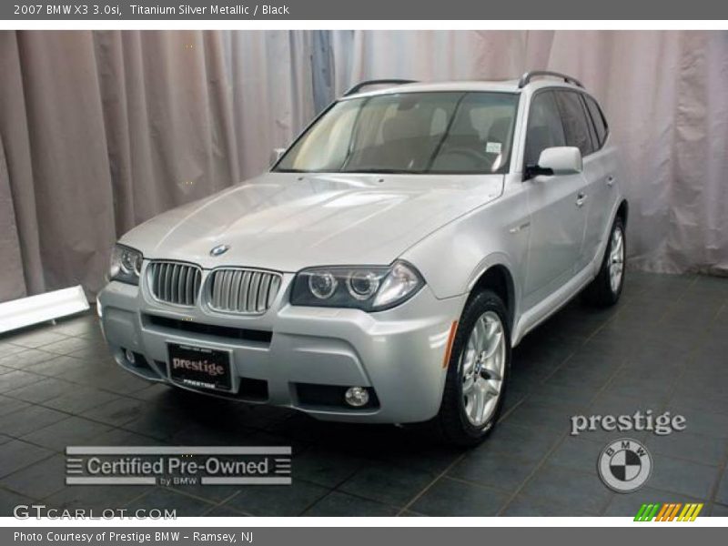 Titanium Silver Metallic / Black 2007 BMW X3 3.0si