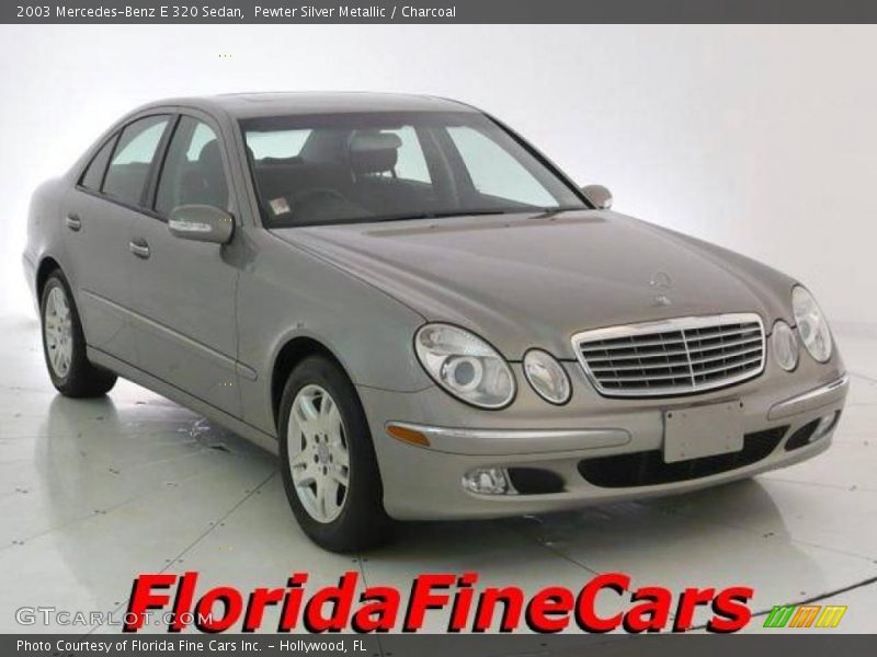 Pewter Silver Metallic / Charcoal 2003 Mercedes-Benz E 320 Sedan