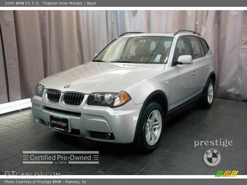 Titanium Silver Metallic / Black 2006 BMW X3 3.0i