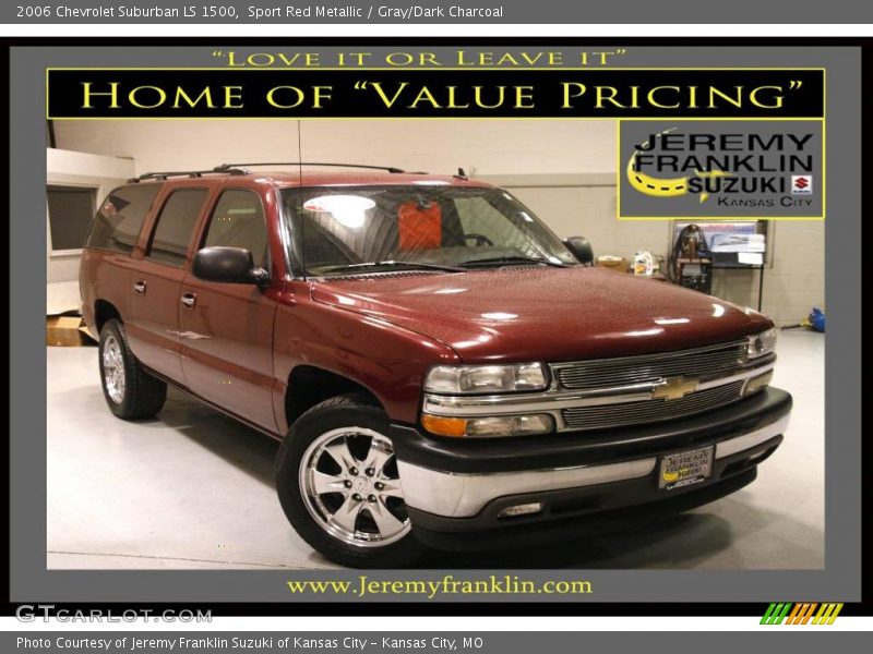 Sport Red Metallic / Gray/Dark Charcoal 2006 Chevrolet Suburban LS 1500