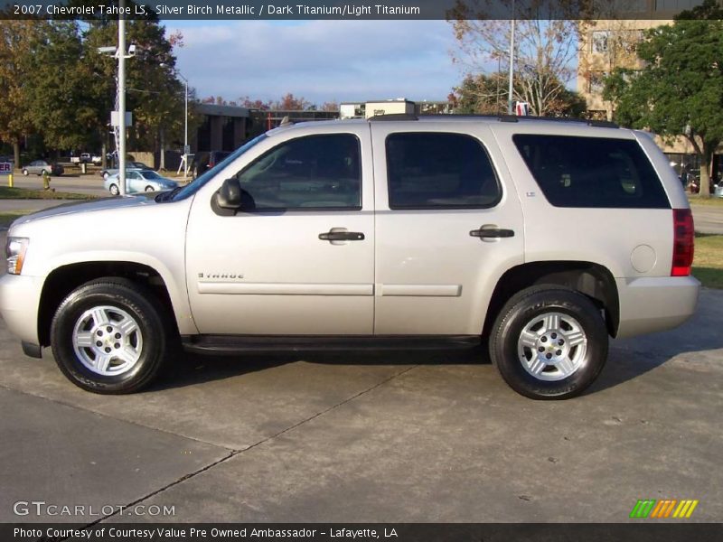 Silver Birch Metallic / Dark Titanium/Light Titanium 2007 Chevrolet Tahoe LS