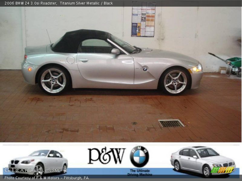 Titanium Silver Metallic / Black 2006 BMW Z4 3.0si Roadster