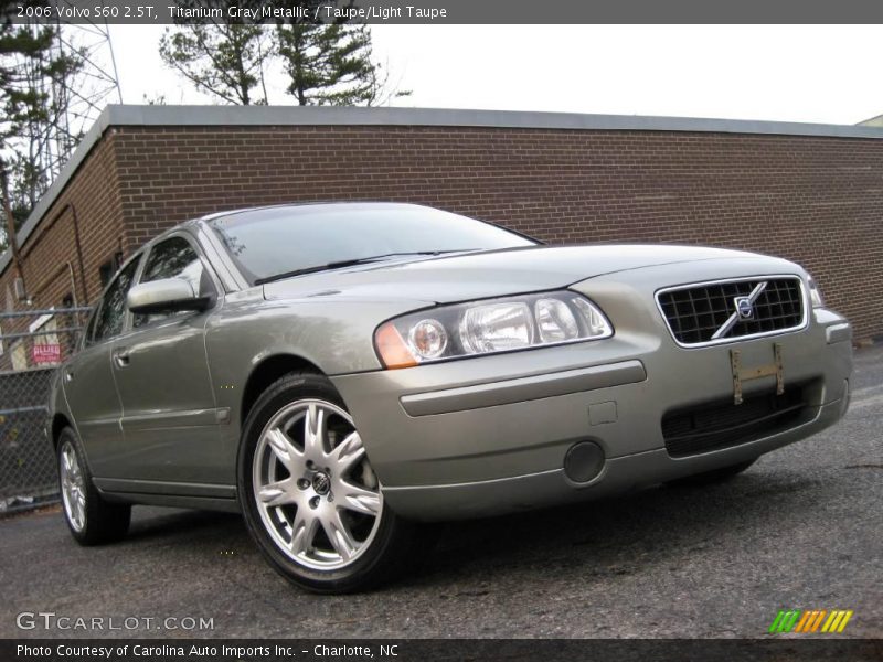 Titanium Gray Metallic / Taupe/Light Taupe 2006 Volvo S60 2.5T