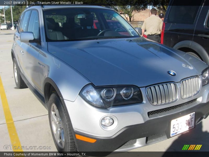 Titanium Silver Metallic / Black 2007 BMW X3 3.0si