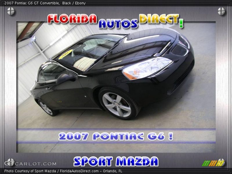 Black / Ebony 2007 Pontiac G6 GT Convertible