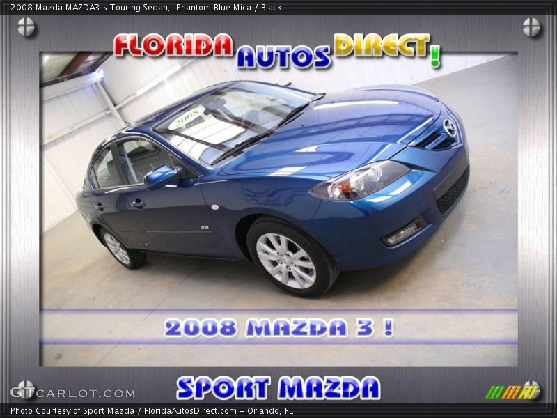 Phantom Blue Mica / Black 2008 Mazda MAZDA3 s Touring Sedan
