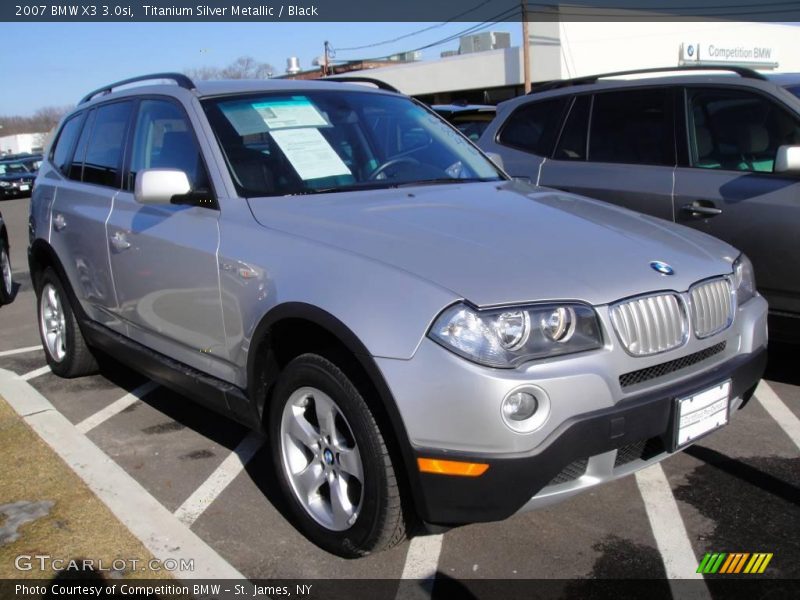 Titanium Silver Metallic / Black 2007 BMW X3 3.0si
