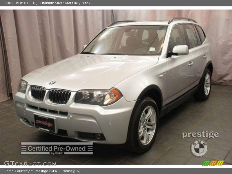 Titanium Silver Metallic / Black 2006 BMW X3 3.0i