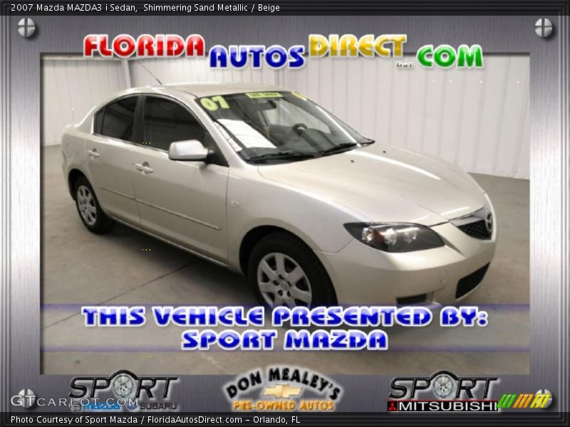 Shimmering Sand Metallic / Beige 2007 Mazda MAZDA3 i Sedan