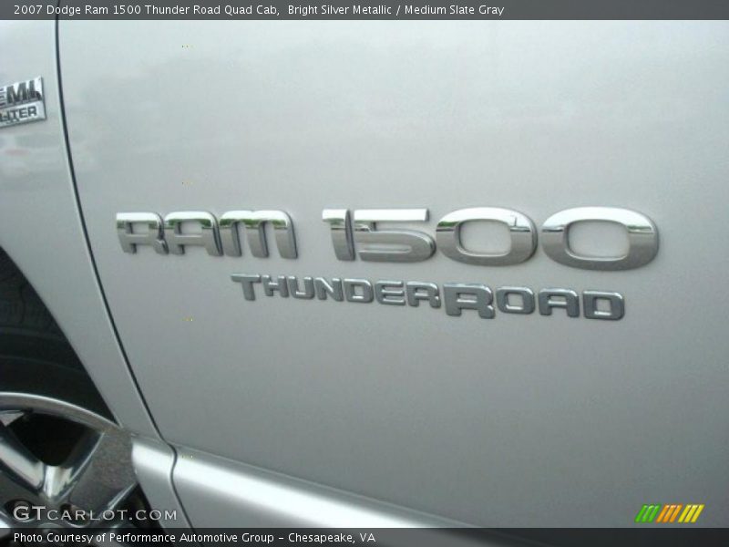 Bright Silver Metallic / Medium Slate Gray 2007 Dodge Ram 1500 Thunder Road Quad Cab