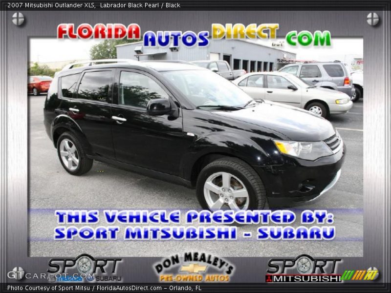 Labrador Black Pearl / Black 2007 Mitsubishi Outlander XLS
