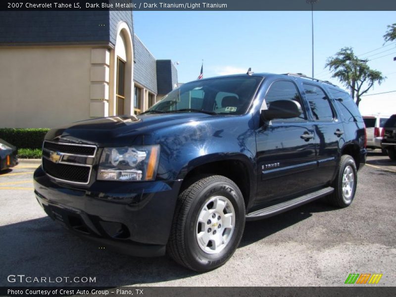Dark Blue Metallic / Dark Titanium/Light Titanium 2007 Chevrolet Tahoe LS