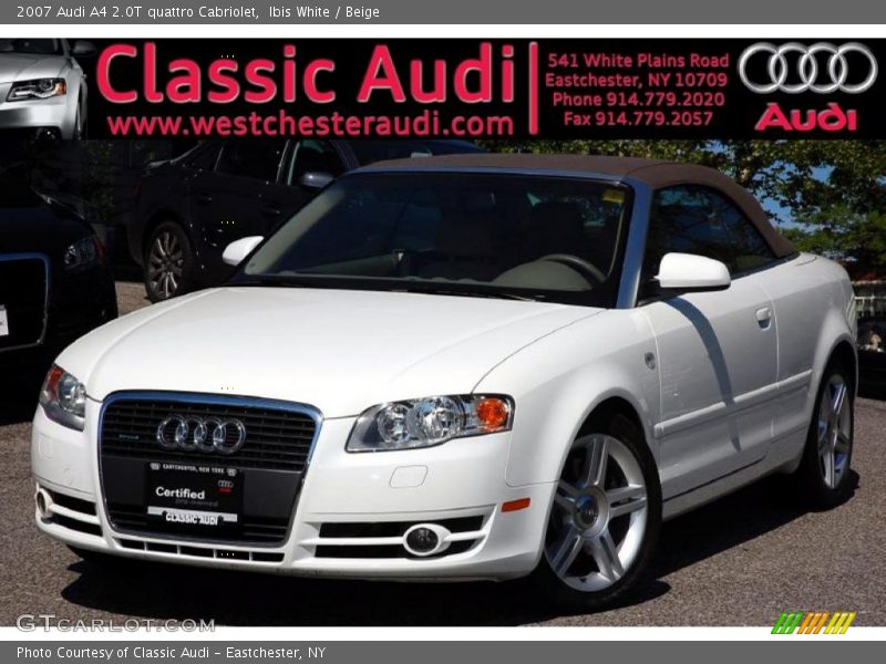 Ibis White / Beige 2007 Audi A4 2.0T quattro Cabriolet