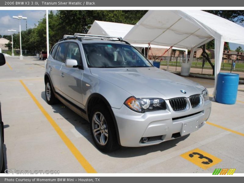 Titanium Silver Metallic / Black 2006 BMW X3 3.0i