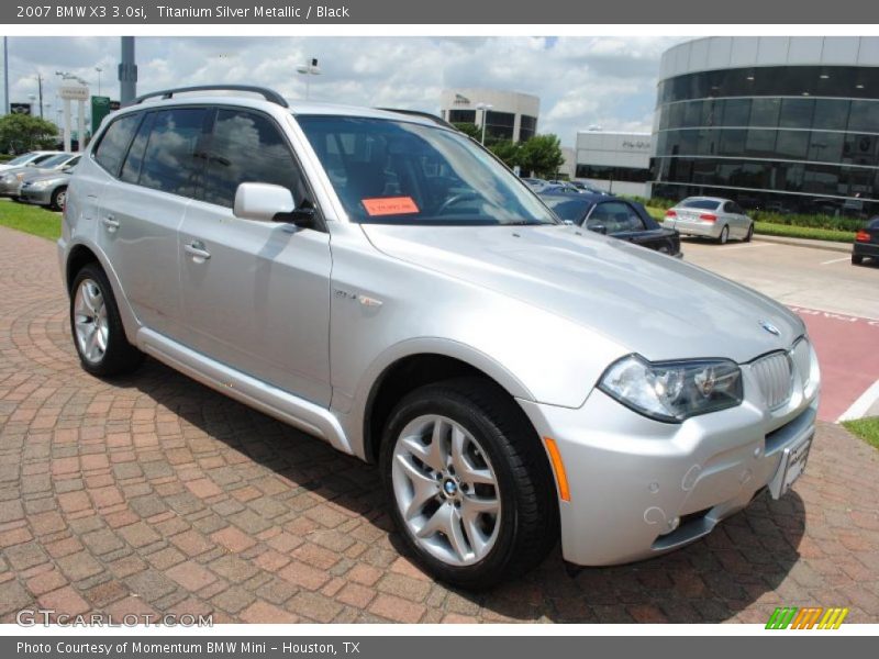 Titanium Silver Metallic / Black 2007 BMW X3 3.0si