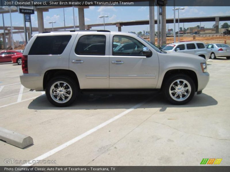 Silver Birch Metallic / Dark Titanium/Light Titanium 2007 Chevrolet Tahoe LS