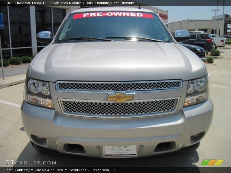 Silver Birch Metallic / Dark Titanium/Light Titanium 2007 Chevrolet Tahoe LS