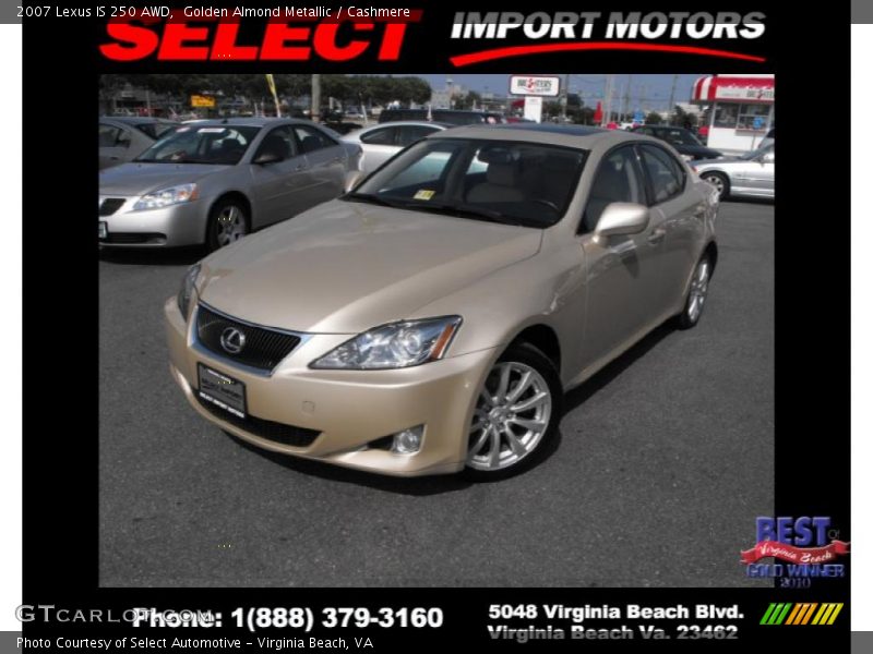 Golden Almond Metallic / Cashmere 2007 Lexus IS 250 AWD
