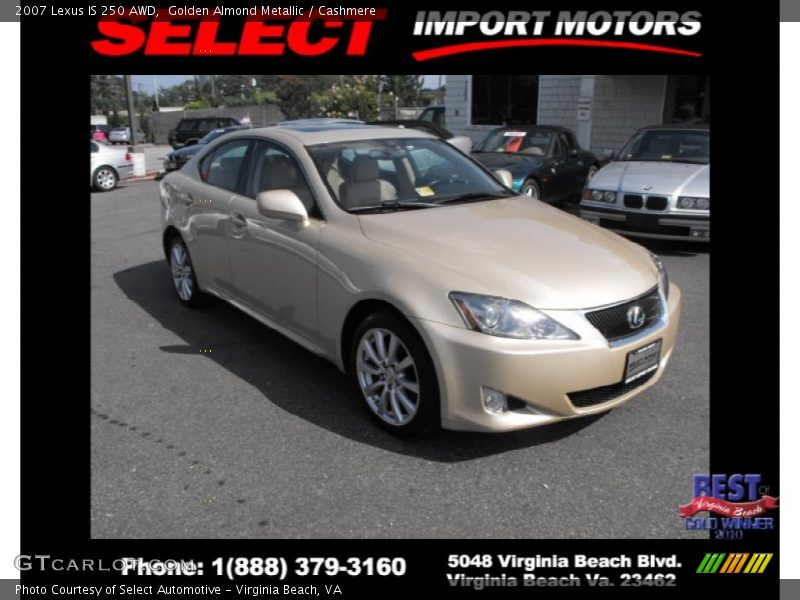 Golden Almond Metallic / Cashmere 2007 Lexus IS 250 AWD