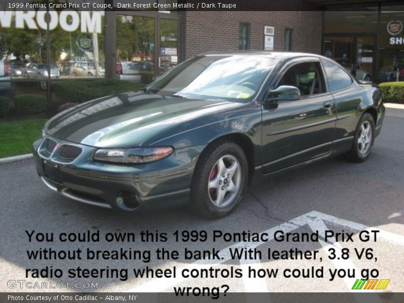 Dark Forest Green Metallic / Dark Taupe 1999 Pontiac Grand Prix GT Coupe