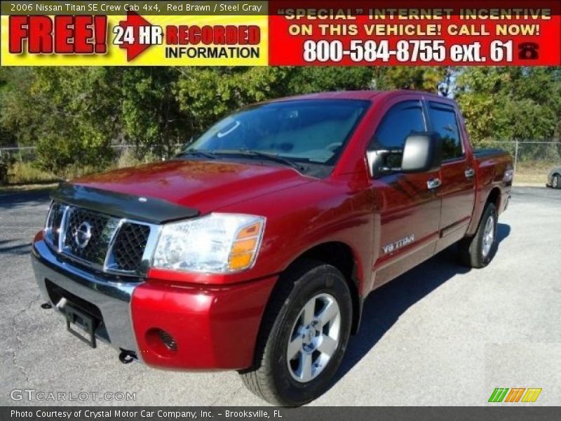 Red Brawn / Steel Gray 2006 Nissan Titan SE Crew Cab 4x4