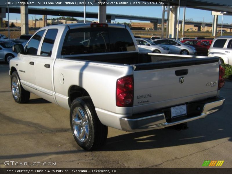Bright Silver Metallic / Medium Slate Gray 2007 Dodge Ram 1500 Lone Star Edition Quad Cab