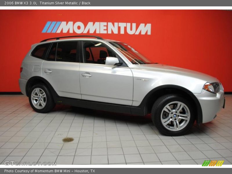 Titanium Silver Metallic / Black 2006 BMW X3 3.0i
